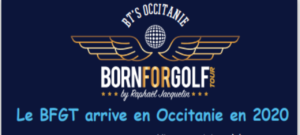 Le circuit BornForGolfTour  s’arrête en Occitanie 1